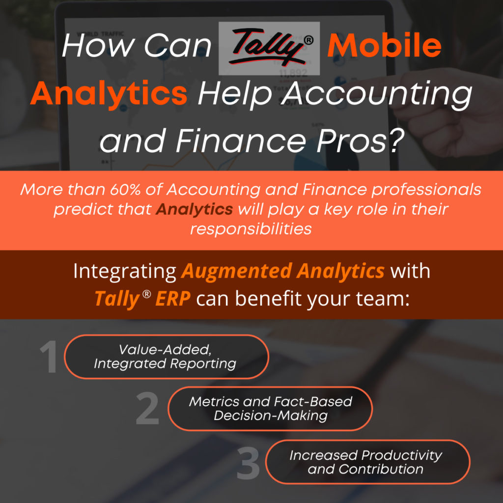 3 Benefits of Tally Mobile Analytics for Accounting and Finance Professionals