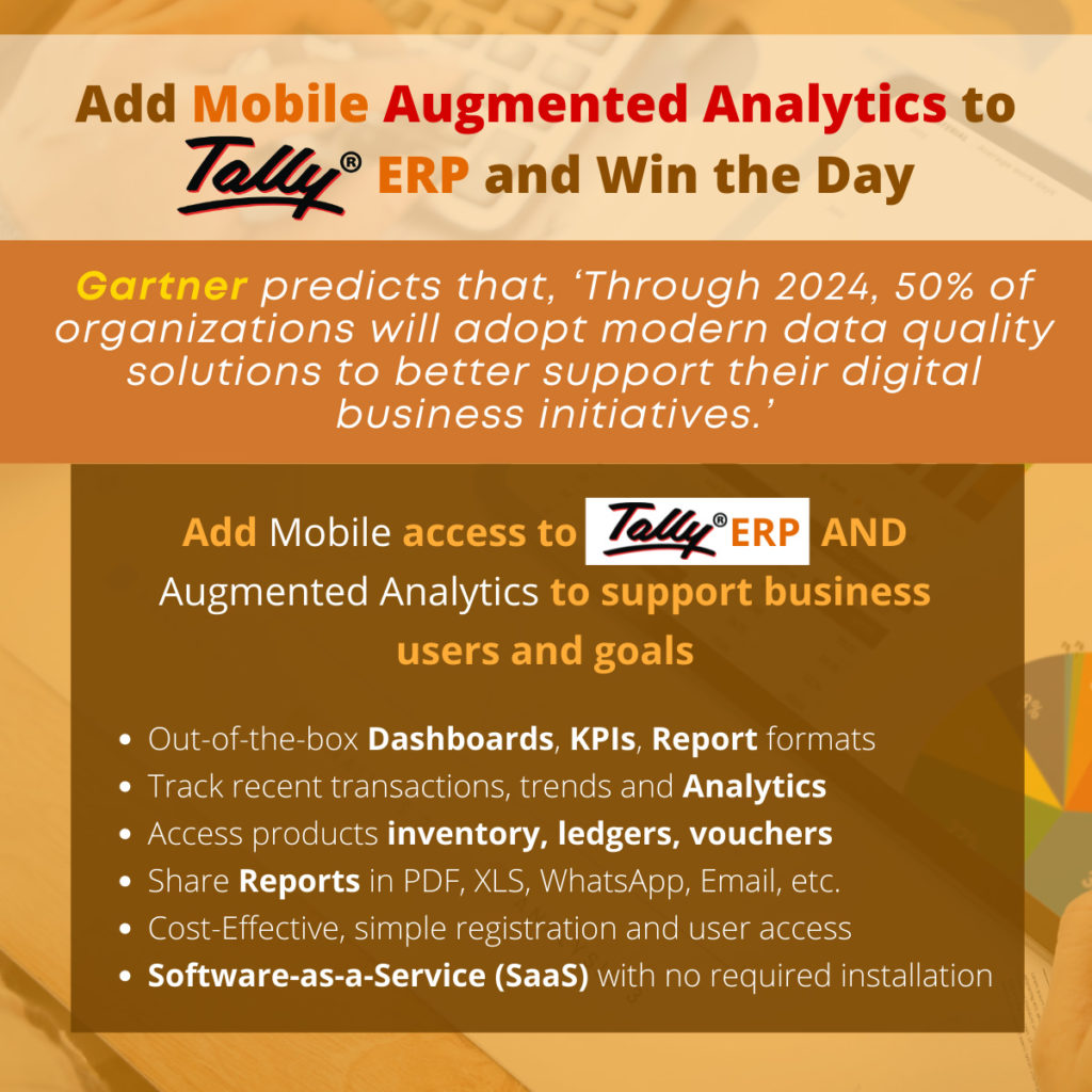 Add Mobile Augmented Analytics to Tally ERP and Win the Day