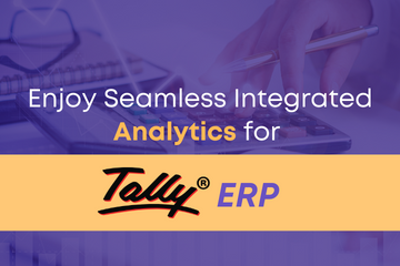 Enjoy Seamless Integrated Analytics for Tally ERP