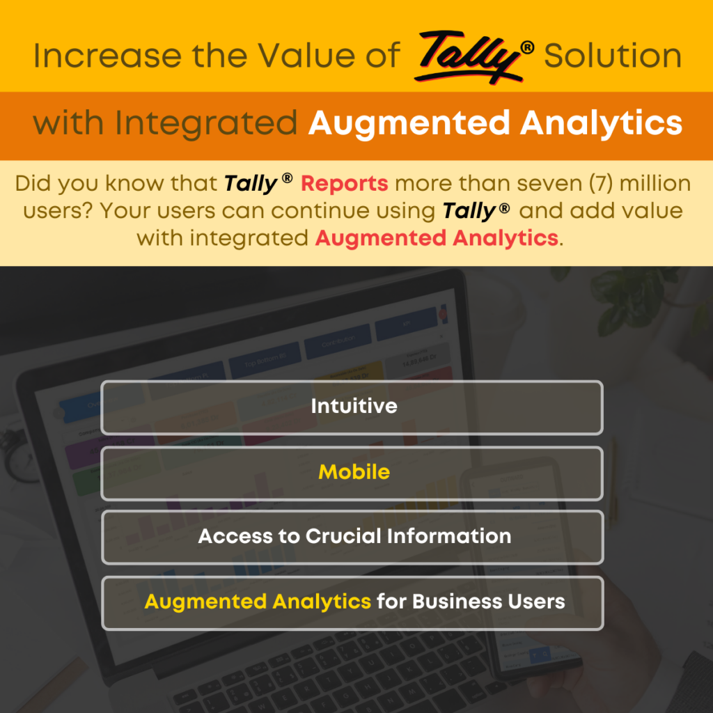 Increase the Value of Tally Solution with Integrated Augmented Analytics