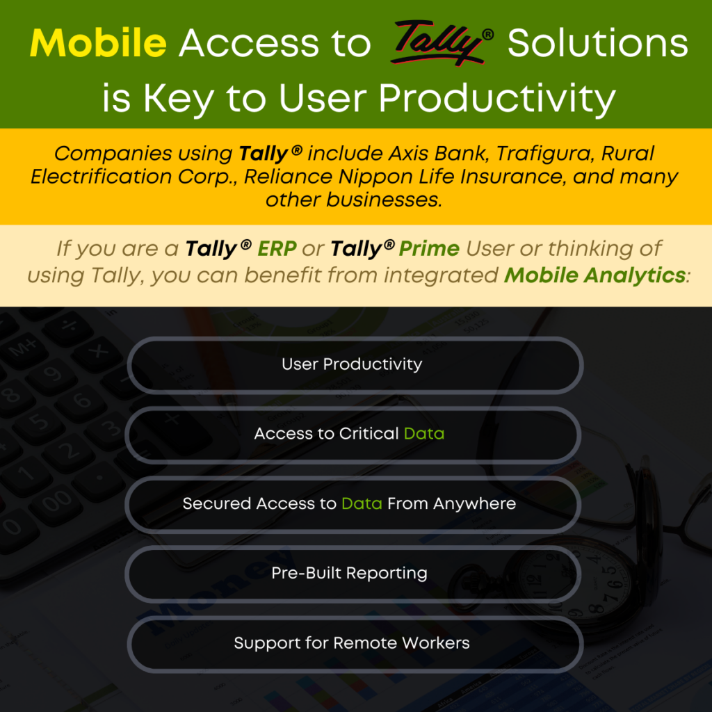 Mobile Access to Tally Solutions is Key to User Productivity